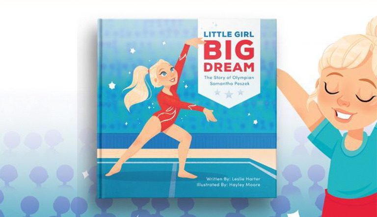 Little Girl Big Dream: The Story of Olympian Samantha Peszek