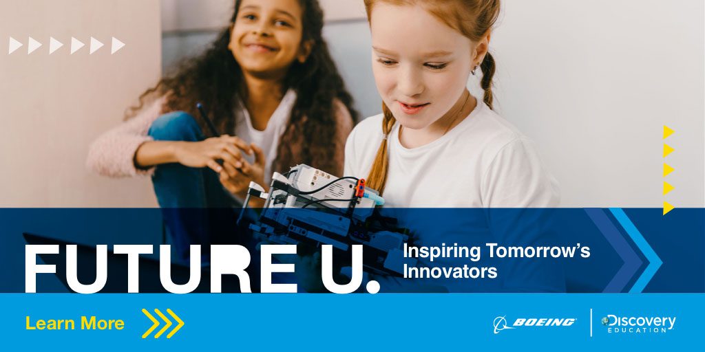 Boeing and Discovery Education Launch New FUTURE U. Program to Inspire Student Careers in Aerospace Technology